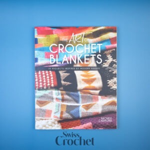 The Art of Crochet Blankets - Rachele Carmona