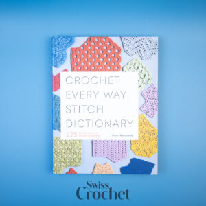 Crochet Every Way Stitch Dictionary - Dora Ohrenstein