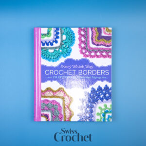 Every Which Way Crochet Borders - Edie Eckman