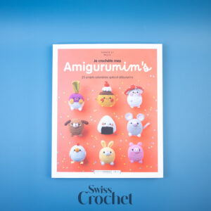 Je crochète mes amigurumim's - Annick Ly