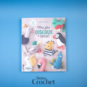 Mes jolis oiseaux au crochet - Carla Mitrani