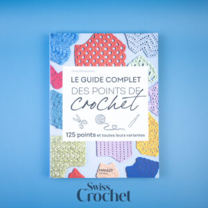 Le Guide Complet des Points de Crochet - Dora Ohrenstein
