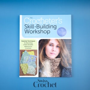 Crocheters Skill Building Workshop - Dora Ohrenstein